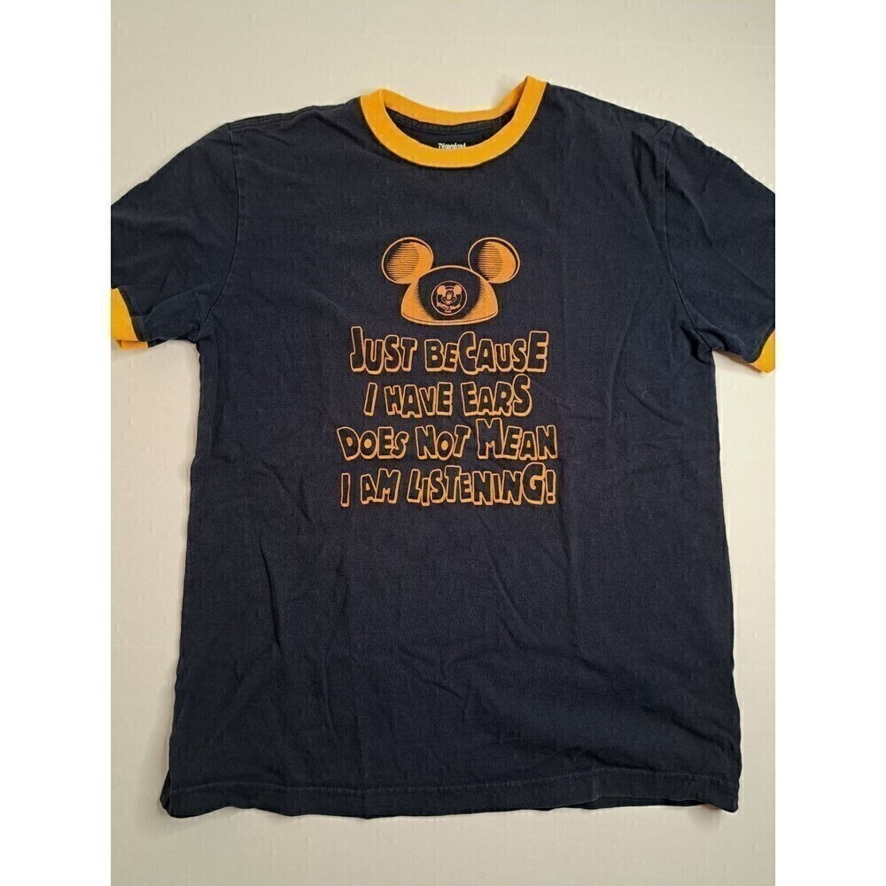 Disneyland Men's M T-Shirt Just Because I Have Ears Doesn't Mean I'm Listening